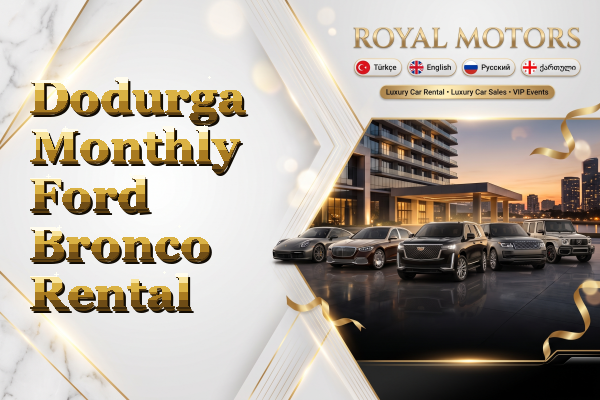 Dodurga Monthly Ford Bronco Rental