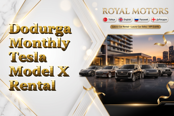 Dodurga Monthly Tesla Model X Rental