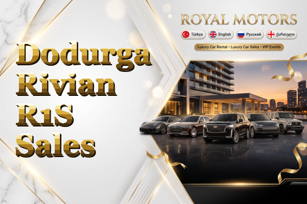 Dodurga Rivian R1S Sales