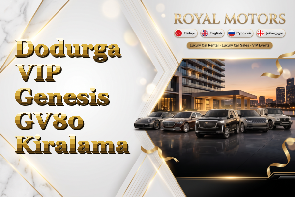 Dodurga VIP Genesis GV80 Kiralama