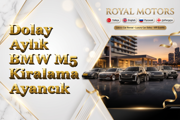 Dolay Aylık BMW M5 Kiralama - Ayancık