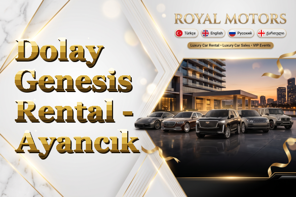Dolay Genesis Rental - Ayancık