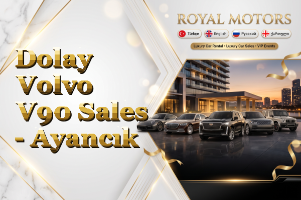 Dolay Volvo V90 Sales - Ayancık