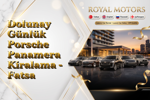 Dolunay Günlük Porsche Panamera Kiralama - Fatsa