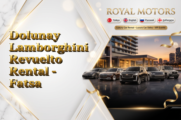Dolunay Lamborghini Revuelto Rental - Fatsa