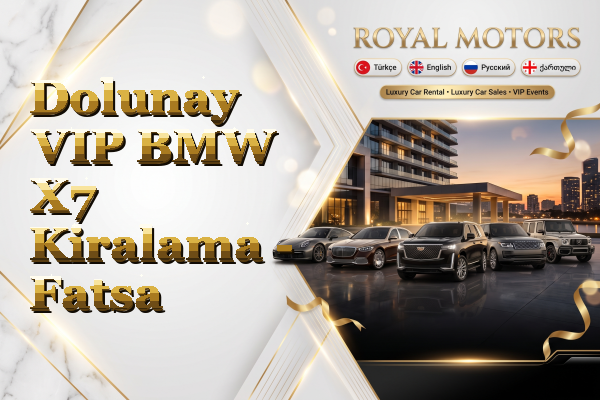 Dolunay VIP BMW X7 Kiralama - Fatsa