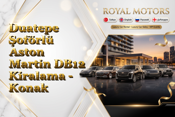 Duatepe Şoförlü Aston Martin DB12 Kiralama - Konak