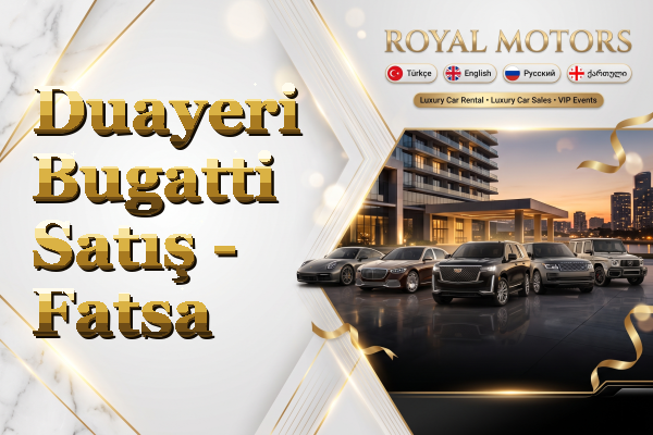 Duayeri Bugatti Satış - Fatsa