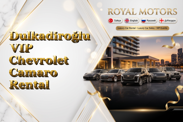 Dulkadiroğlu VIP Chevrolet Camaro Rental