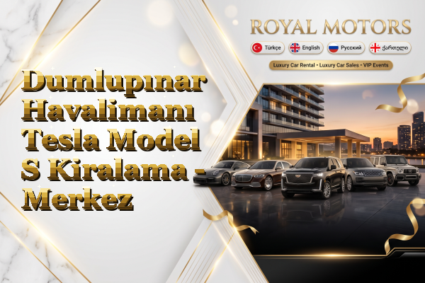 Dumlupınar Havalimanı Tesla Model S Kiralama - Merkez