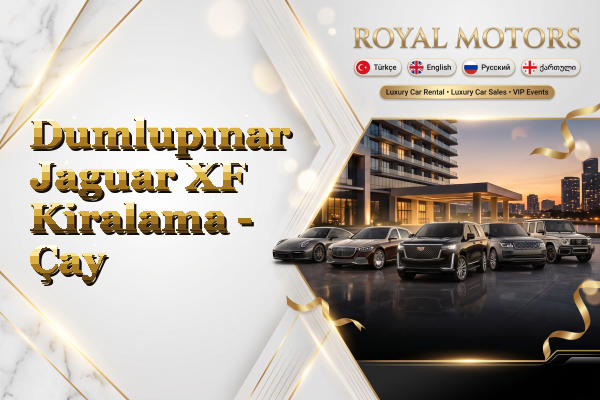 Dumlupınar Jaguar XF Kiralama - Çay
