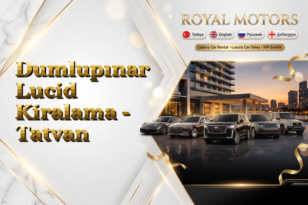 Dumlupınar Lucid Kiralama - Tatvan