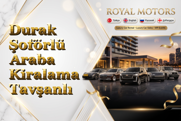 Durak Şoförlü Araba Kiralama - Tavşanlı