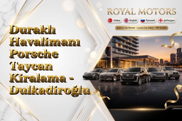 Duraklı Havalimanı Porsche Taycan Kiralama - Dulkadiroğlu