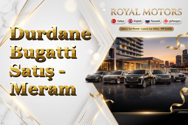 Durdane Bugatti Satış - Meram