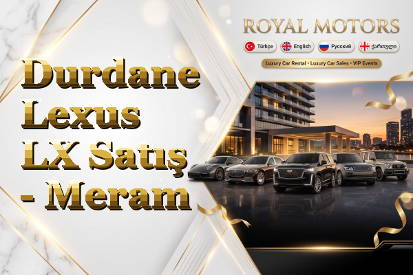 Durdane Lexus LX Satış - Meram