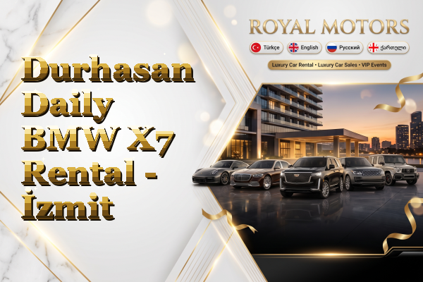 Durhasan Daily BMW X7 Rental - İzmit