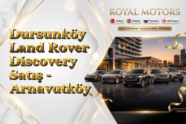 Dursunköy Land Rover Discovery Satış - Arnavutköy