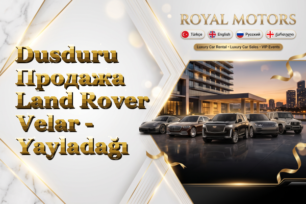 Dusduru Продажа Land Rover Velar - Yayladağı