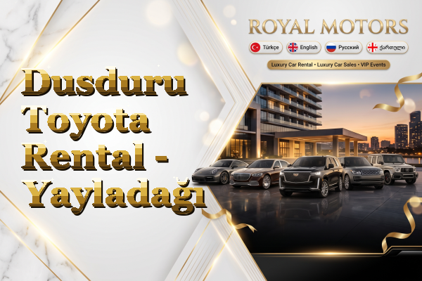 Dusduru Toyota Rental - Yayladağı
