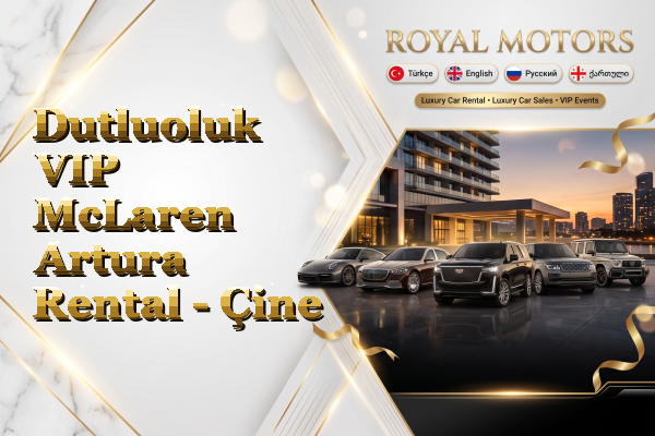 Dutluoluk VIP McLaren Artura Rental - Çine