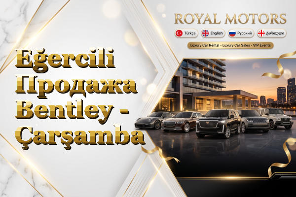 Eğercili Продажа Bentley - Çarşamba