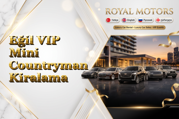 Eğil VIP Mini Countryman Kiralama