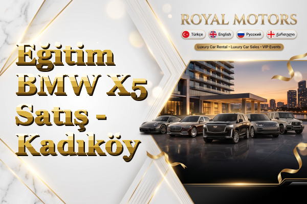 Eğitim BMW X5 Satış - Kadıköy
