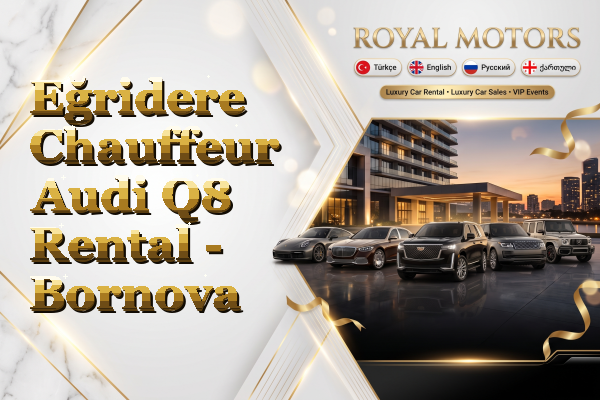 Eğridere Chauffeur Audi Q8 Rental - Bornova