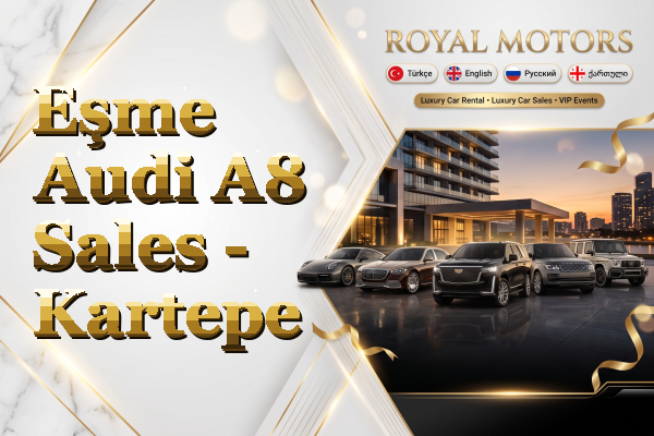 Eşme Audi A8 Sales - Kartepe