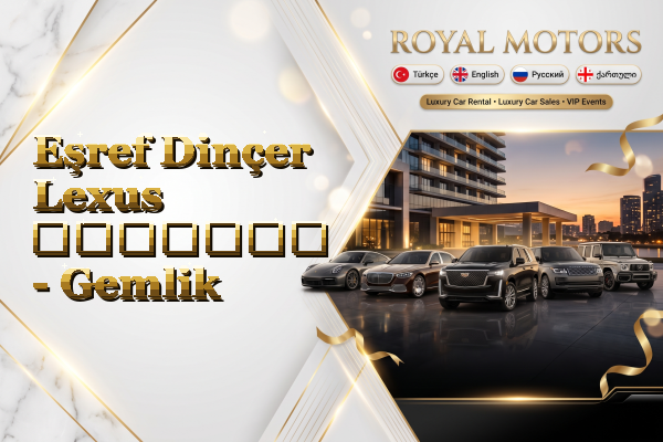 Eşref Dinçer Lexus გაყიდვა - Gemlik