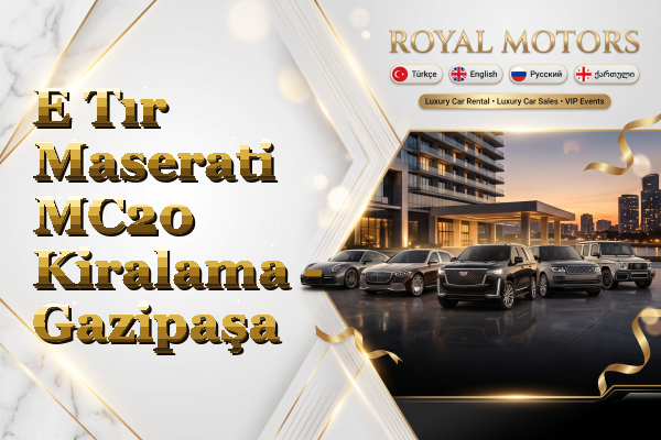 E Tır Maserati MC20 Kiralama - Gazipaşa