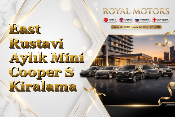 East Rustavi Aylık Mini Cooper S Kiralama