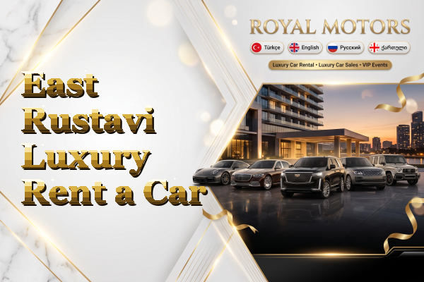 East Rustavi Luxury Rent a Car