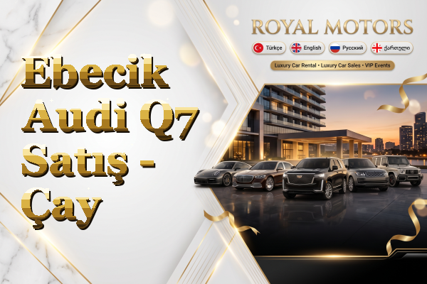 Ebecik Audi Q7 Satış - Çay
