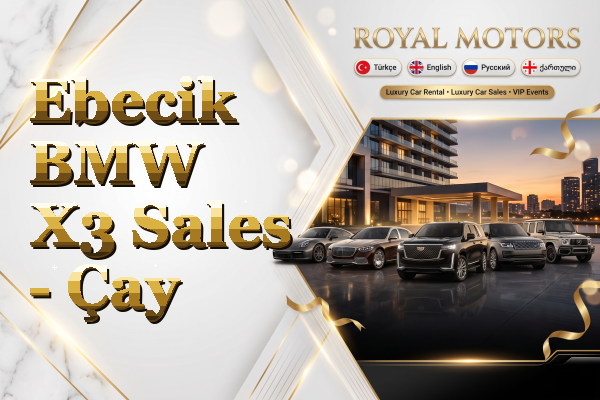 Ebecik BMW X3 Sales - Çay