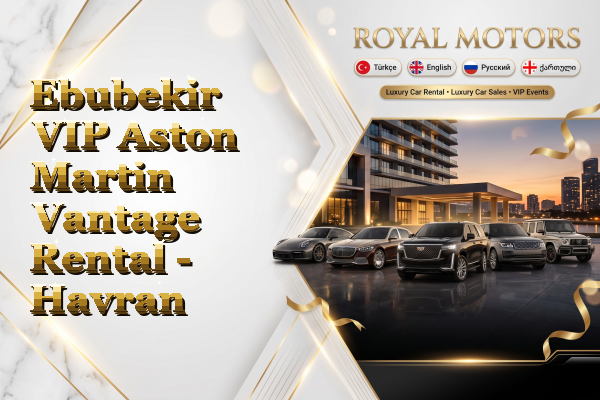 Ebubekir VIP Aston Martin Vantage Rental - Havran