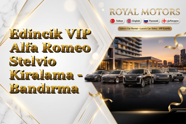 Edincik VIP Alfa Romeo Stelvio Kiralama - Bandırma