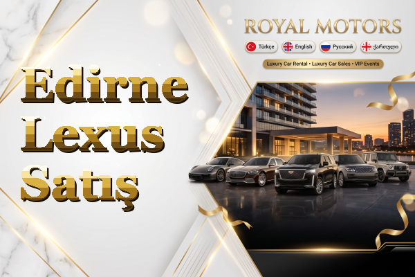 Edirne Lexus Satış