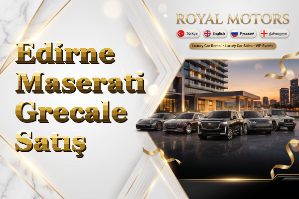 Edirne Maserati Grecale Satış