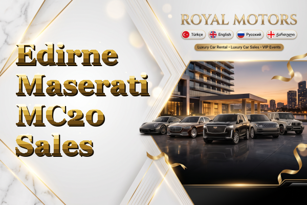 Edirne Maserati MC20 Sales