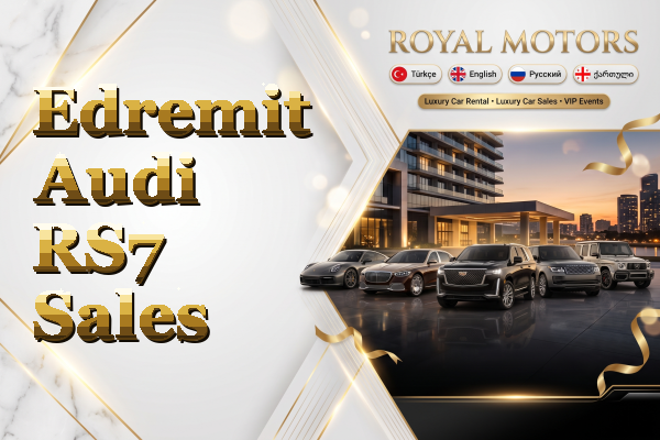 Edremit Audi RS7 Sales