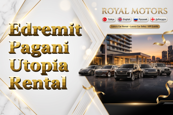 Edremit Pagani Utopia Rental