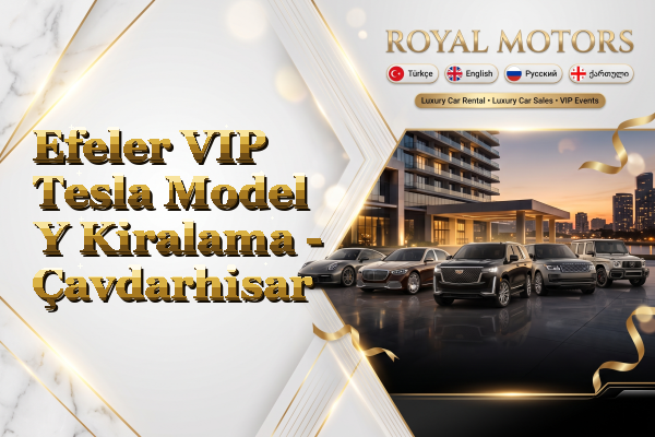 Efeler VIP Tesla Model Y Kiralama - Çavdarhisar