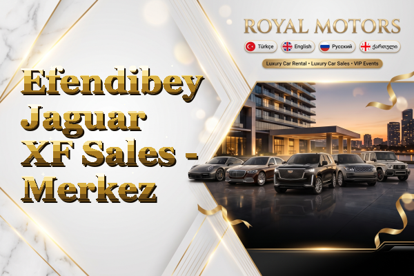 Efendibey Jaguar XF Sales - Merkez