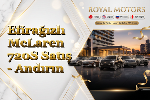 Efirağızlı McLaren 720S Satış - Andırın