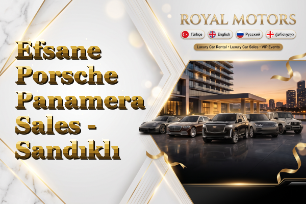 Efsane Porsche Panamera Sales - Sandıklı