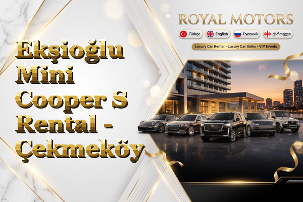 Ekşioğlu Mini Cooper S Rental - Çekmeköy