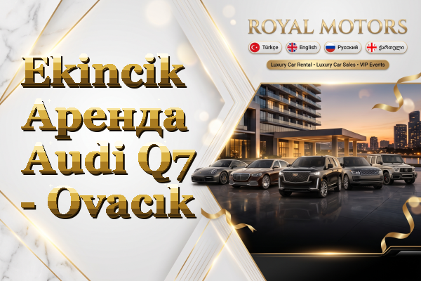 Ekincik Аренда Audi Q7 - Ovacık