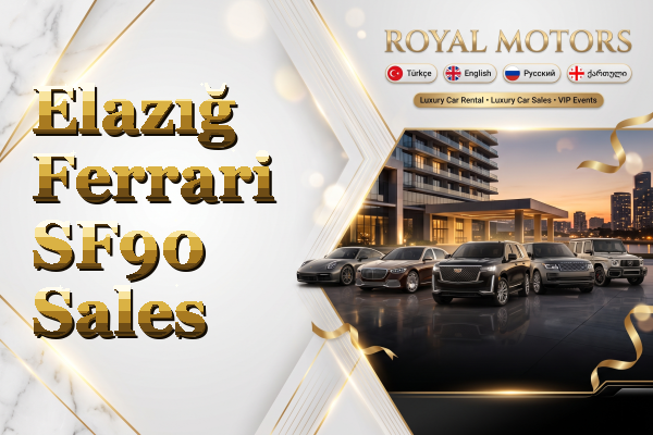 Elazığ Ferrari SF90 Sales